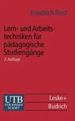 Lern- und Arbeitstechniken für pädagogische Studiengänge - Rost Friedrich