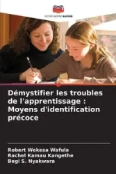 Démystifier les troubles de l'apprentissage - Robert Wafula Wekesa