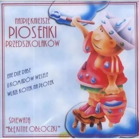 Najpiękniejsze piosenki przedszkolaków CD - praca zbiorowa