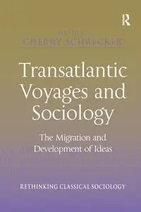 Transatlantic Voyages and Sociology - Schrecker Cherry