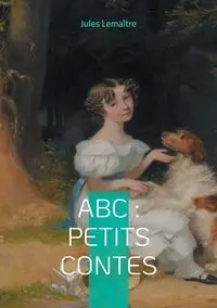 ABC - Jules Lemaître