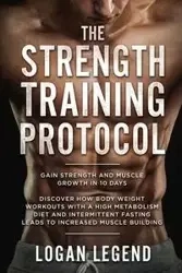 Strength Training For Fat Loss - Protocol - Logan Legend