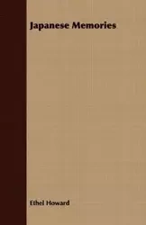 Japanese Memories - Howard Ethel