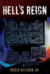 Hell's Reign - Allison Jr Regis