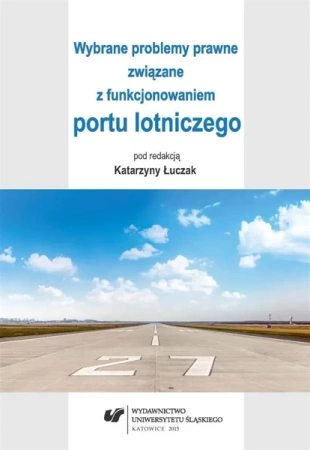 Wybrane problemy prawne związane... - red. Katarzyna Łuczak