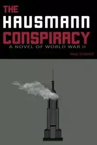 The Hausmann Conspiracy - Paul Schultz