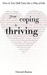 From Coping to Thriving - Hannah Braime