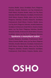 Spotkania z niezwykłymi ludźmi OSHO - Osho