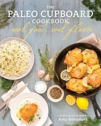 The Paleo Cupboard Cookbook - Amy Densmore