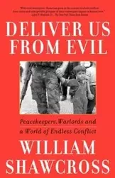 Deliver Us from Evil - William Shawcross