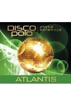 Złota kolekcja Disco Polo- Hej boys! CD - Atlantis