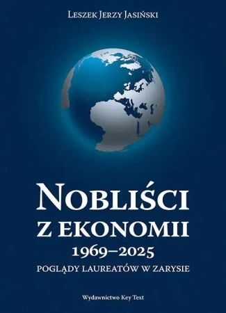 Nobliści z ekonomii 1969-2025 - Leszek Jerzy Jasiński