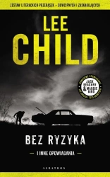 Bez ryzyka - Lee Child