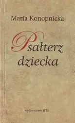 Psałterz dziecka - Maria Konopnicka