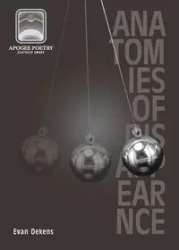 Anatomies of Disappearance - Evan Dekens