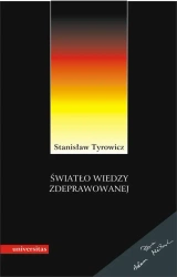 eBook Światło wiedzy zdeprawowanej - Stanisław Tyrowicz