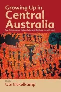 Growing Up in Central Australia - Eickelkamp Ute