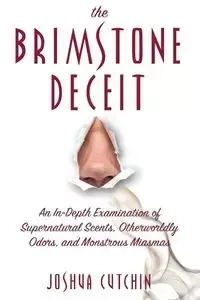 The Brimstone Deceit - Joshua Cutchin