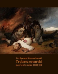 eBook Trębacz cesarski. Powieść z roku 1830-31 - Antoni Ferdynand Ossendowski epub mobi