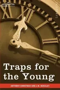 Traps for the Young - Anthony Comstock