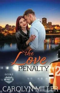 The Love Penalty - Carolyn Miller