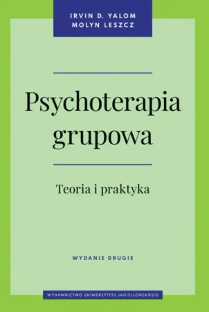 Psychoterapia grupowa. Teoria i praktyka w.2 - Irvin Yalom, Molyn Leszcz