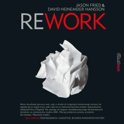 audiobook Rework - Jason Fried, David Heinemeier Hansson