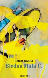 eBook Biedna Mała C. - Elżbieta Juszczak mobi epub