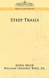 Steep Trails - John Muir