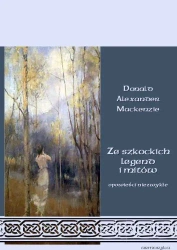 eBook Ze szkockich legend i mitów - Donald Mackenzie A. epub mobi