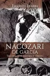 Nacozari de García - Ernesto Ibarra