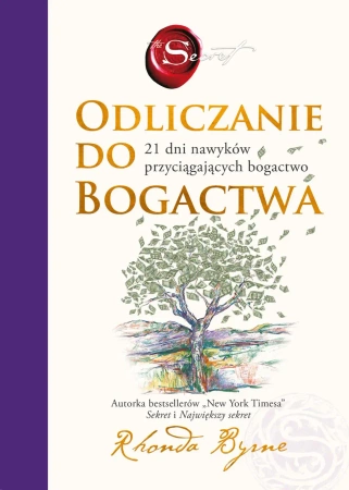 Odlicznie do bogactwa. 21 dni nawyków przyciągających bogactwo - Rhonda Byrne