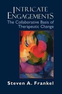Intricate Engagements - Steven A. Frankel