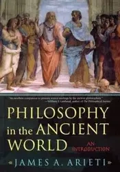 Philosophy in the Ancient World - James A. Arieti