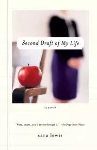 Second Draft of My Life - Lewis Sara
