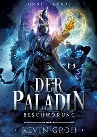 Omni Legends - Der Paladin - Kevin Groh