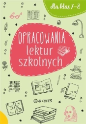 Opracowania lektur szkolnych dla klas 7-8 - praca zbiorowa