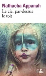Ciel par-dessus le toit - Nathacha Appanah