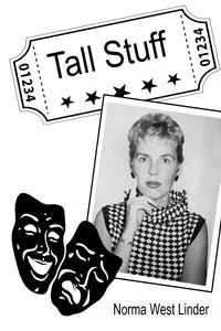 Tall Stuff - Norma Linder West