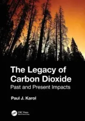The Legacy of Carbon Dioxide - Karol Paul J.