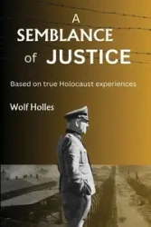 A Semblance of Justice - Holles Wolf