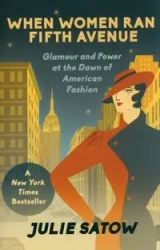 When Women Ran Fifth Avenue - Julie Satow