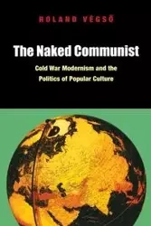 The Naked Communist - Roland Végso