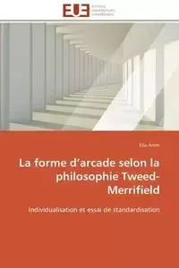 La forme d arcade selon la philosophie tweed-merrifield - AMM-E