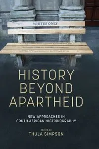 History beyond apartheid - Simpson Thula