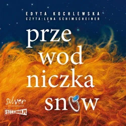 audiobook Przewodniczka snów - Edyta Kochlewska
