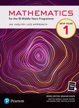 Pearson Mathematics for the Middle Years Programme Year 1 - Matteo Merlo, Diane Oliver, Kathren Pate, Michelle Shaw