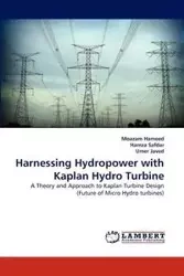 Harnessing Hydropower with Kaplan Hydro Turbine - Hameed Moazam