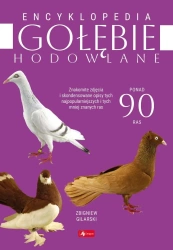 Gołębie hodowlane. Encyklopedia - Zbigniew Gilarski