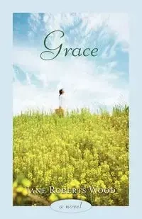 Grace - Jane Wood Roberts